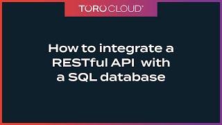 How to integrate a RESTful API with an SQL database | Martini Use Case
