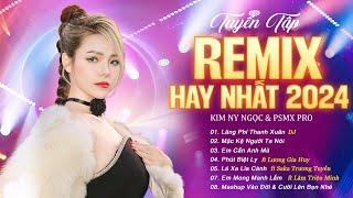 50 Phút Remix Cực Cuốn | Tuyển Chọn NHẠC TRẺ REMIX HAY NHẤT 2024 - Kim Ny Ngọc & Nhiều Ca Sĩ