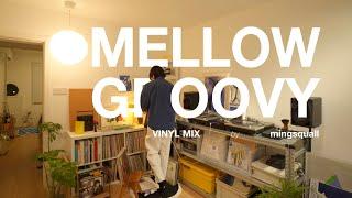 Mellow Groovy Soul Funk Vinyl Mix III by mingsquall [4K]