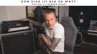 EVH 5150 III 50 WATT (Mark II) | The Original III Series Head