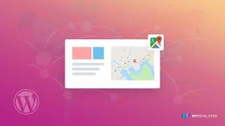 How to Add Google Maps in WordPress Using Elementor