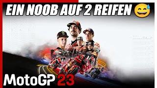 Was kann MotoGP 23? | Ein Noob auf 2 Reifen in Moto GP 2023 - First Look