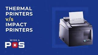 Thermal Receipt Printer v/s Impact Receipt Printer | Best Receipt Printers in Australia | WishAPOS