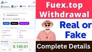 Fuex.top Withdrawal | Fuex.top is real or fake | Fuex.top Review | Fuex Crypto Trading | Reality