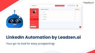 LinkedIn Automation by Leadzen.ai | Chrome Extension