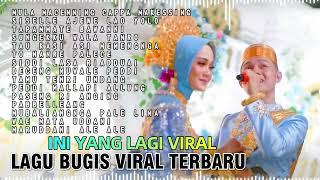 Lagu lagu bugis Viral 2024 terbaik , MULA MACENNING CAPPA MAKESSING - Full Album Bugis terbaik