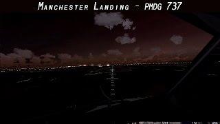 FSX 2015 - Night Landing at Manchester - PMDG 737 - British Airways - Cockpit View