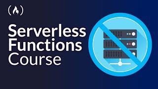 Serverless Functions Course - Create a Serverless API