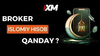 XM forex brokerda islomiy hisob. 2025 Bonus va yangi hisob ochish va hisob turlari haqida