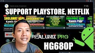 Mudah Tanpa Ribet...!!! Flashing Firmware HG680P Realunix Pro. Support Playstore, Netflix