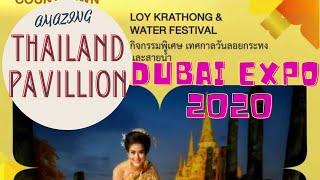 AMAZING THAILAND PAVILLION // DUBAI EXPO2020 BEST IN ASIA // 4K // DUBAI TOURIST ATTRACTION