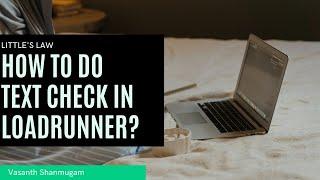 How to do Text check in LoadRunner | What is web_reg_find | How to add Checkpoints in LoadRunner