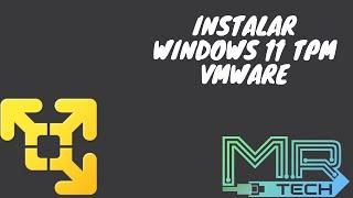 Como instalar Windows 11 VMWare PRO com TPM