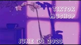 tiktok mushop June 23 2023 EDIT  by JOHN EZEKIEL CHANNEL