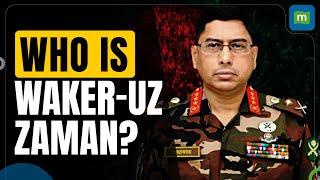 Bangladesh Army Chief General Waker-Uz Zaman Wades Into Limelight | Forms Interim Govt