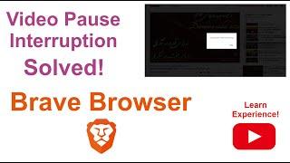 Brave Browser - Disable “Video paused. Continue watching?” notification on YouTube