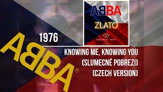 ᗅᗺᗷᗅ - Knowing Me, Knowing You (Slunečné Pobřeží) | CZECH VERSION | Vera Spinarová