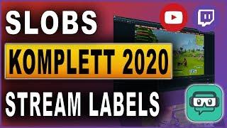 Streamlabs OBS Komplettkurs 2020: #13 Stream Labels