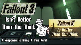 Fallout 3 ISN'T Better Than You Think