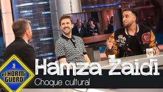 Pablo Motos alucina con Hamza Zaidi en un choque cultural - El Hormiguero