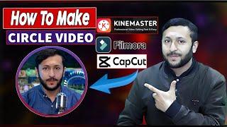 How To Make a Circle Crop Video in Mobile & Pc In KineMaster  Filmora & Capcut PC