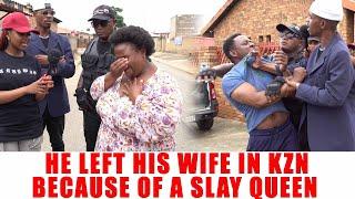 Ep 236 He Left His Wife In KZN Because Of A Slay Queen