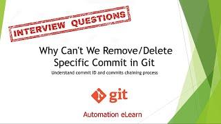 Why Can't We Delete Specific Commit in Git ​| Understand Commit ID And Commits Chaining Process​