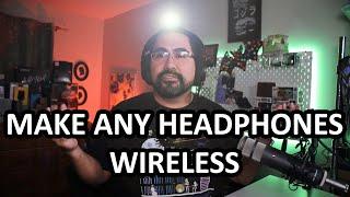 Make Any Headphones Low Latency Wireless Headphones!