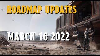 Let's Discuss Star Citizen Ropadmap Updates - March 16, 2022