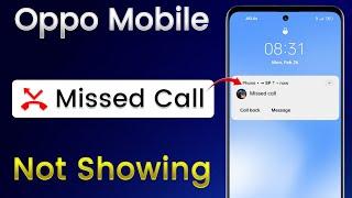 Oppo Mobile Me Missed Call Show Nahi Ho Raha Hai | Miss Call Notification Not Showing Oppo