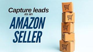 Create an Amazon Landing Page & Collect Customer Information