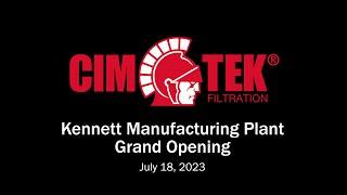 Cim-Tek Kennett Manufacturing Plant Grand Opening | Full Length Event Video