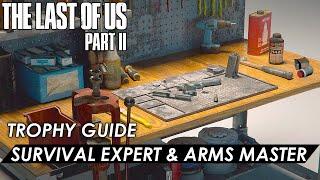 Last Of Us 2 - Survival Expert & Arms Master Trophy Guide