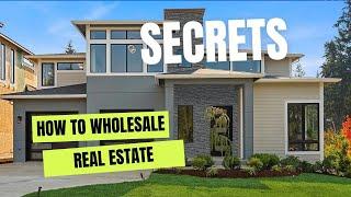 HOW TO WHOLESALE REAL ESTATE FREE TRAINING