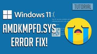 FIX amdkmpfd.sys BSOD Blue Screen Error in Windows 11/10