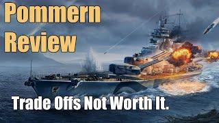 Pommern Review: Trade Offs Not Worth It | World of Warships Legends | 4k