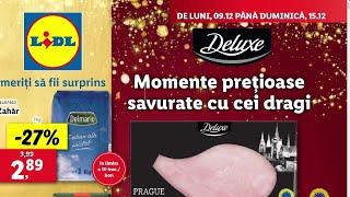 CATALOG LIDL 09 DECEMBRIE 2024/OFERTELE DE JOI 12 DECEMBRIE 2024/SUPER WEEKEND LIDL 14 DECEMBRIE