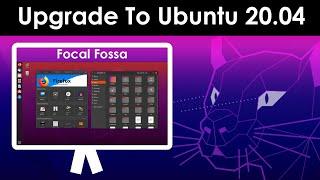 How To Upgrade To Ubuntu 20.04 From 18.04 / 19.10 EASILY | Ubuntu 2020