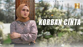 Nazia Marwiana - Korban Cinta (Official Music Video)