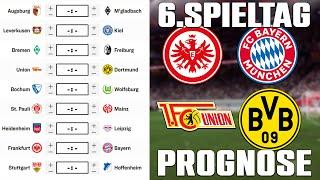 6.Spieltag Bundesliga 24/25 Prognose | Alle Spiele & Tipps !