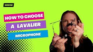 How to Choose a Lavalier Microphone | Shure