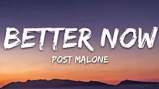 Post Malone - Better Now (Lyrics)