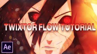 How to flow with Twixtor (AMV TUTORIAL)