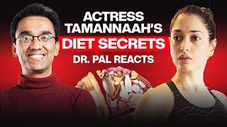 Top Diet Secrets of Actress Tamannah’s | Dr. Pal commenting on the actress’s diet plan | Dr Pal