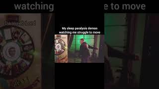 My sleep paralysis demon