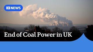 UK becomes first developed nation to fully phase out coal power | ABC News