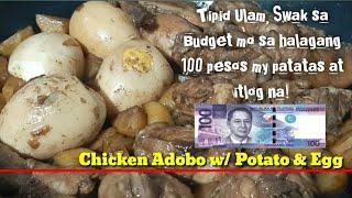 Paano magluto ng Adobong Manok (Chicken Adodo) - 100 pesos lang nagastos, May patatas at itlog pa.