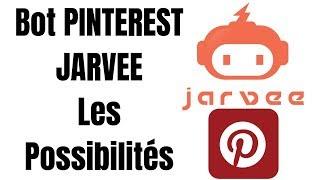 JARVEE Pinterest : Bot TUTO Francais