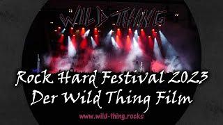 Rock Hard Festival 2023 - Der Film | Wild Thing