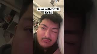 WINK WITH BOTH EYES  #shorts #funny #viral